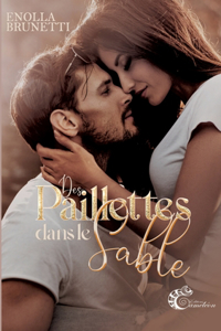 Des paillettes dans le sable