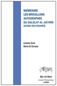 Les Brouillons Autographes Du Dalalat Al-Ha'irin (Guide Des Egares)