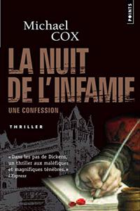 Nuit de L'Infamie. Une Confession(la)