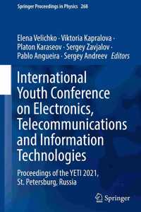 International Youth Conference on Electronics, Telecommunications and Information Technologies