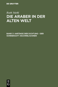 Anfänge der Dichtung - Der Sonnengott. Buchreligionen