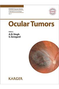 Ocular Tumors (ESASO Course Series)