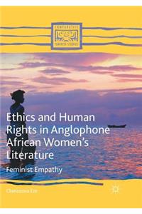 Ethics and Human Rights in Anglophone African Women’s Literature