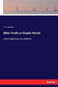 Bible Truths in Simple Words