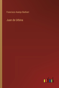 Juan de Urbina