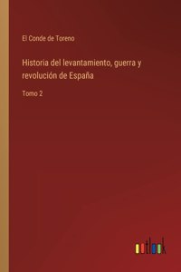 Historia del levantamiento, guerra y revolución de España