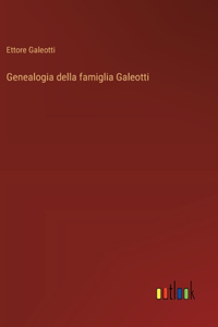 Genealogia della famiglia Galeotti