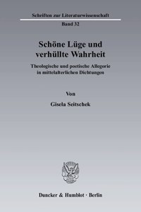 Schone Luge Und Verhullte Wahrheit