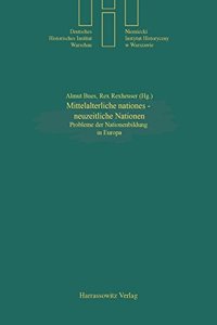 Mittelalterliche Nationes - Neuzeitliche Nationen