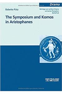 Symposium and Komos in Aristophanes