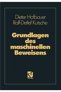 Grundlagen des maschinellen Beweisens