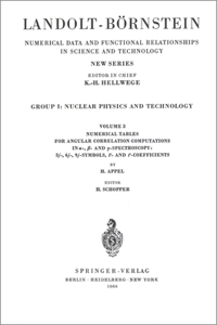 Numerical Tables for Angular Correlation Computations in Alpha-, Beta-, Gamma-Spectroscopy: 3j-, 6j-, 9j-Symbols, F- And Gamma-Coefficients / Numerische Tabellen Für Die Berechnung Von Winkelkorrelationen in Der Alpha-, Beta-, Gamma-Spectroscopy: 3