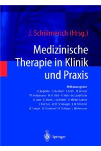 Medizinische Therapie in Klinik Und Praxis