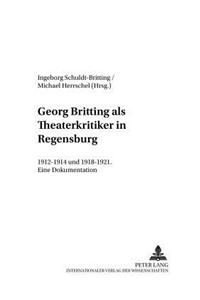 Georg Britting ALS Theaterkritiker in Regensburg