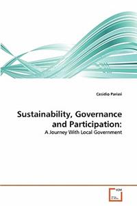 Sustainability, Governance and Participation