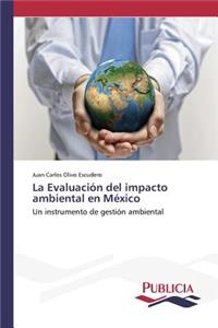 Evaluación del impacto ambiental en México