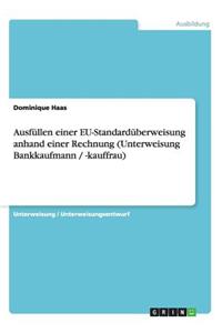 Ausfullen Einer Eu-Standarduberweisung Anhand Einer Rechnung (Unterweisung Bankkaufmann / -Kauffrau)