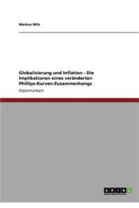Globalisierung und Inflation - Die Implikationen eines veränderten Phillips-Kurven-Zusammenhangs