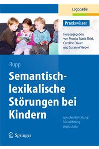 Semantisch-Lexikalische Störungen Bei Kindern