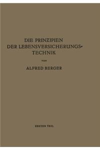 Die Prinzipien der Lebensversicherungstechnik