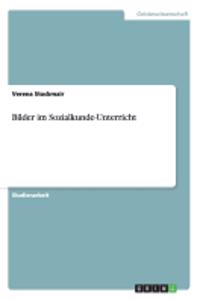 Bilder im Sozialkunde-Unterricht