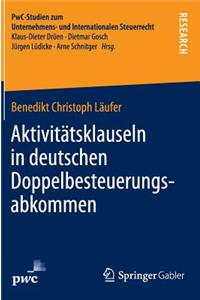 Aktivitätsklauseln in Deutschen Doppelbesteuerungsabkommen