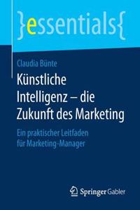 Künstliche Intelligenz - Die Zukunft Des Marketing