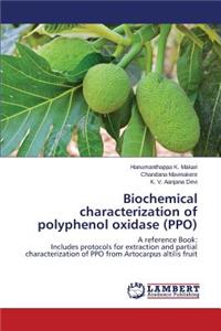 Biochemical characterization of polyphenol oxidase (PPO)