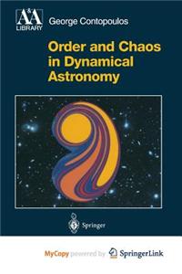 Order and Chaos in Dynamical Astronomy