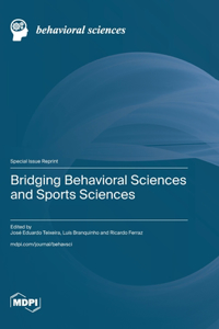 Bridging Behavioral Sciences and Sports Sciences