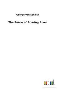 The Peace of Roaring River