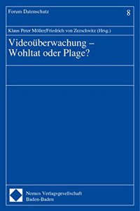 Videouberwachung - Wohltat Oder Plage ?
