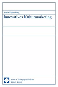 Innovatives Kulturmarketing
