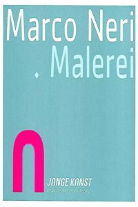 Marco Neri. Malerei