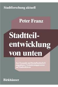 Stadtteilentwicklung von unten