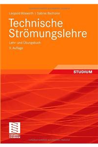 Technische Stromungslehre: Lehr- Und Ubungsbuch