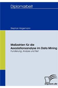 Maßzahlen für die Assoziationsanalyse im Data Mining