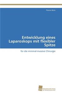 Entwicklung eines Laparoskops mit flexibler Spitze