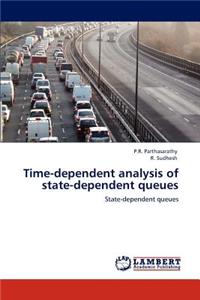 Time-dependent analysis of state-dependent queues