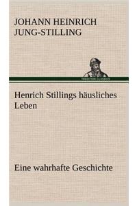 Henrich Stillings Hausliches Leben