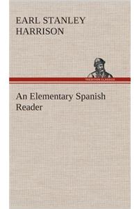 An Elementary Spanish Reader