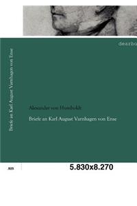 Briefe an Karl August Varnhagen von Ense