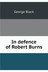 In Defence of Robert Burns