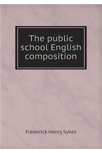 The Public School English Composition