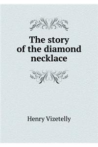 The Story of the Diamond Necklace