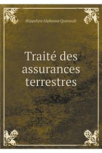 Traité Des Assurances Terrestres