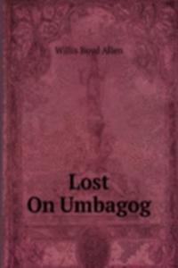 Lost On Umbagog