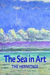 The Sea in Art. The Hermitage