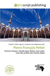 Pierre Fran OIS Petiet