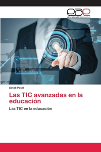 TIC avanzadas en la educación